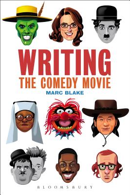 Writing the Comedy Movie [Hardcover] Blake, Marc