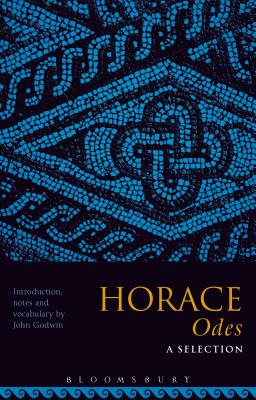 Horace Odes: A Selection Godwin, John