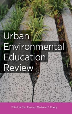 Urban Environmental Education Review (Cornell Series in Environmental Education)