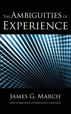The Ambiguities of Experience (Messenger Lectures)