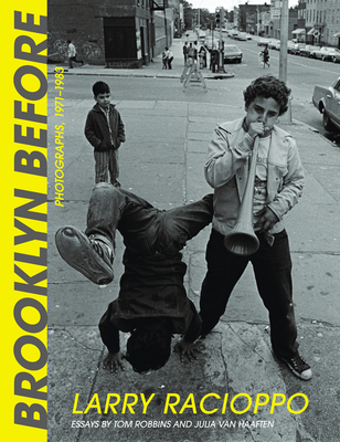 Brooklyn Before: Photographs, 19711983