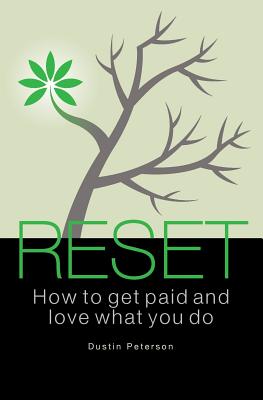 Image for Reset: How to Get Paid and Love What You Do Reset: How to Get Paid and Love What You Do
