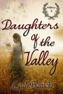 Daughters Of The Valley (Wildflowers)