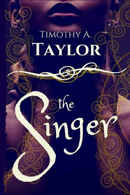 The Singer: (The Last Singer Book 1) (The Sundering)