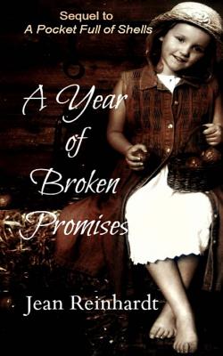 A Year of Broken Promises (A Pocket Full of Shells)