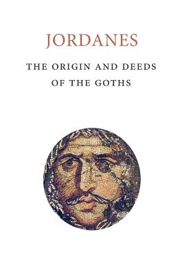 Origins and Deeds of the Goths
