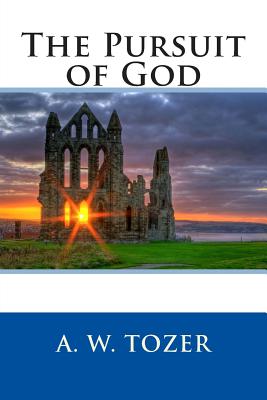 Image for The Pursuit of God The Pursuit of God