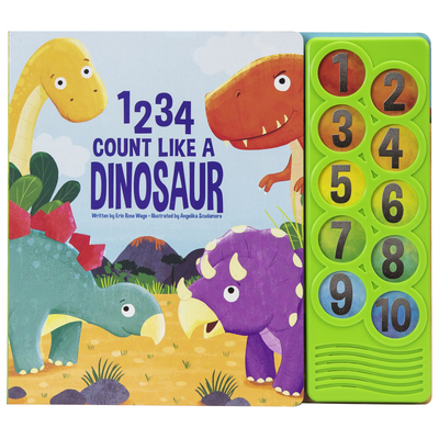 1 2 3 4 Count Like a Dinosaur Sound Book [With Battery]