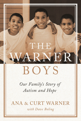 Image for The Warner Boys: Our Familyâ s Story of Autism and Hope