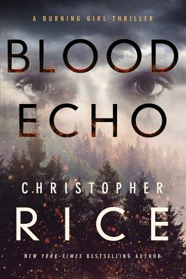 Blood Echo (The Burning Girl)