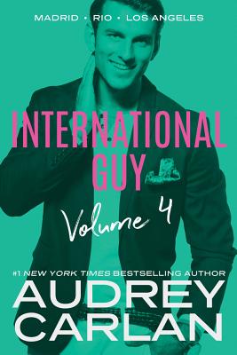 International Guy: Madrid, Rio, Los Angeles (International Guy Volumes, 4)