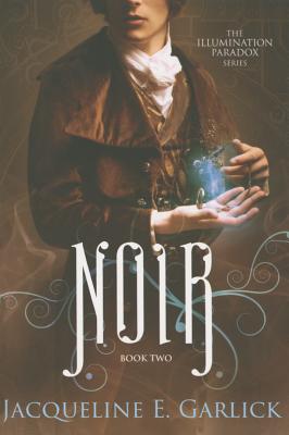 Image for Noir (The Illumination Paradox) Noir (The Illumination Paradox)
