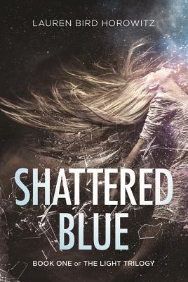 Shattered Blue (The Light Trilogy, 1)
