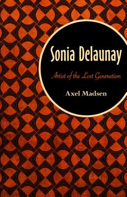Image for Sonia Delaunay: Artist of the Lost Generation