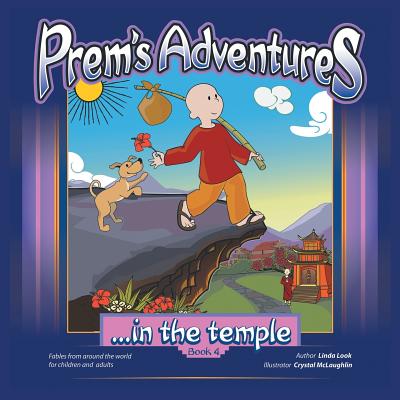 Prem's Adventures: Book 4: .in the Temple