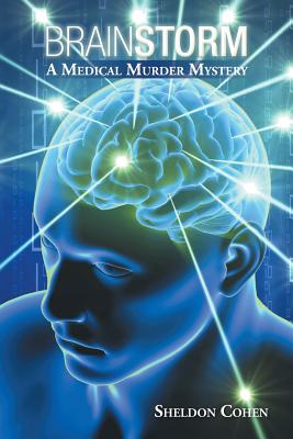 Brainstorm: A Medical Murder Mystery Image for Brainstorm: A Medical Murder Mystery