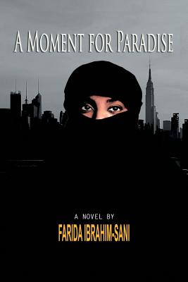 A Moment for Paradise: A Novel By Image for A Moment for Paradise: A Novel By