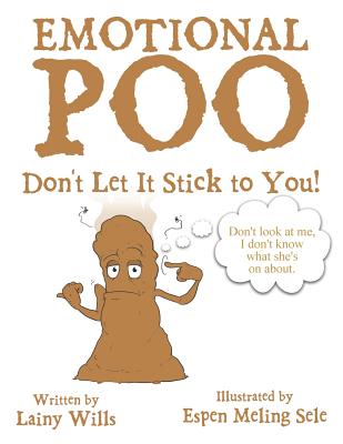 Emotional Poo: Don't Let It Stick to You! Image for Emotional Poo: Don't Let It Stick to You!