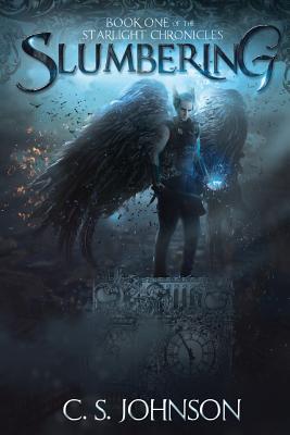 Image for Slumbering (The Starlight Chronicles) (Volume 1) Slumbering (The Starlight Chronicles) (Volume 1)
