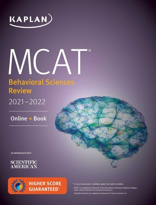 MCAT Behavioral Sciences Review 2021-2022: Online + Book (Kaplan Test Prep)