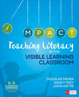 Teaching Literacy in the Visible Learning Classroom
