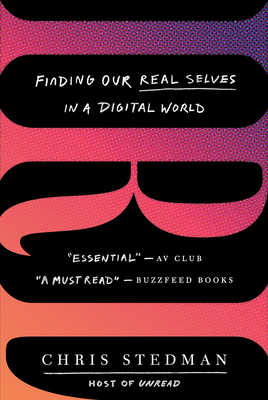 IRL: Finding Our Real Selves in a Digital World