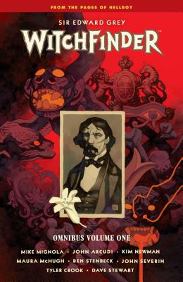 Image for Witchfinder Omnibus Volume 1 (Sir Edward Grey Witchfinder) Witchfinder Omnibus Volume 1 (Sir Edward Grey Witchfinder)