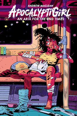 Apocalyptigirl: An Aria For The End Times