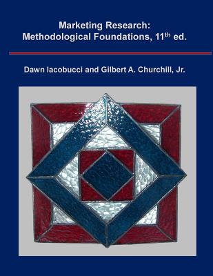 Marketing Research: Methodological Foundations