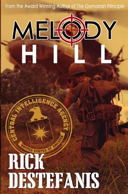 Melody Hill (A Soldier's Heart - Combat in Vietnam)
