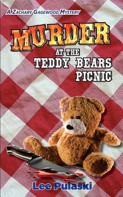 Murder at the Teddy Bears Picnic (Zachary Gagewood Mysteries)