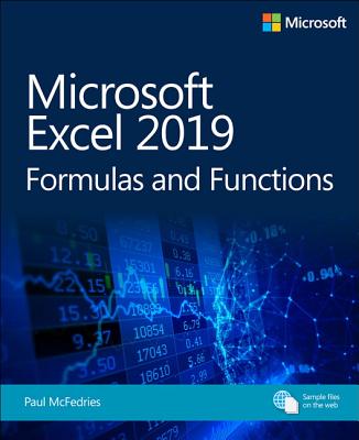 Image for Microsoft Excel 2019 Formulas and Functions (Business Skills) Microsoft Excel 2019 Formulas and Functions (Business Skills)
