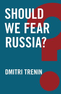 Should We Fear Russia (Global Futures)
