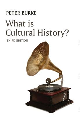 WHAT IS CULTURAL HISTORY THIRD EDITION