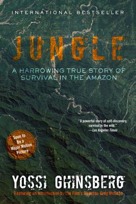 Image for Jungle (Movie Tie-In Edition): A Harrowing True Story of Survival in the Amazon