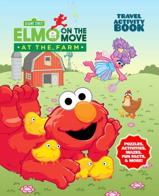 Sesame Street At the Farm: Activity Book (Sesame Street's Elmo On the Move)