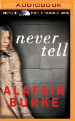 Image for Never Tell: A Novel of Suspense