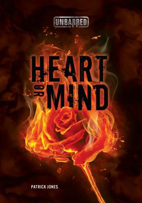 Heart or Mind (Unbarred) [Paperback] Jones, Patrick