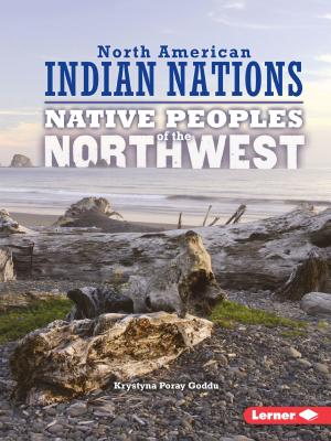 Native Peoples of the Northwest (North American Indian Nations)