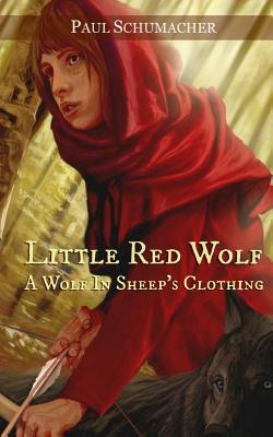 Little Red Wolf I: A Wolf in Sheep's Clothing