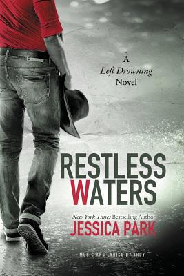 Restless Waters: A Left Drowning Novel (Volume 2)