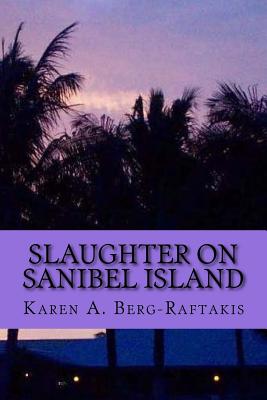 Slaughter on Sanibel Island (Arianna Archer murder mysteries)