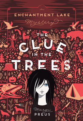 The Clue in the Trees: An Enchantment Lake Mystery (Enchantment Lake Mysteries)