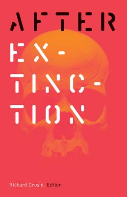After Extinction (21st Century Studies)