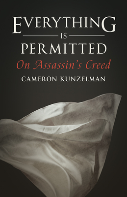 Everything Is Permitted: On Assassin's Creed