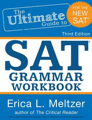 The Ultimate Guide to SAT Grammar Workbook, 3rd Edition (3rd Edition, The Ultimate Guide to SAT Grammar)