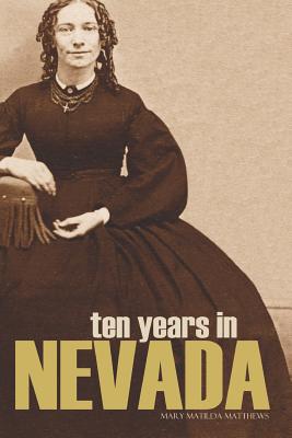 Ten Years in Nevada (18691879)