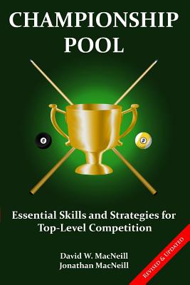 Championship Pool: Essential Skills and Strategies for Top-level Competition