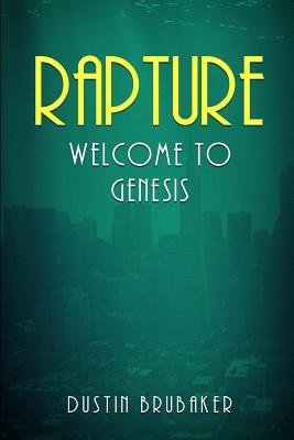 Image for Rapture: Welcome To Genesis Rapture: Welcome To Genesis