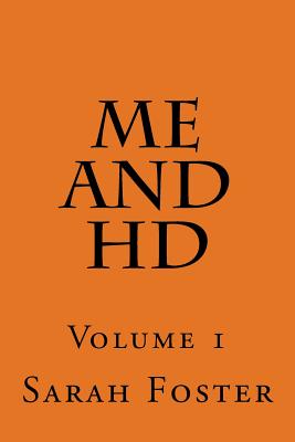 Me and HD: Volume 1